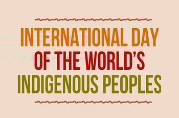 International Day of the World's Indigenous People