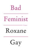 Bad Feminist Book Cover