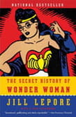 The Secret History of Wonder Woman Book Cover