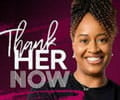 Thank Her Now Podcast