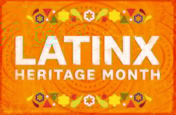 Importance of LatinX Heritage Month