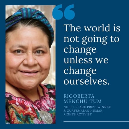 Rigoberta Menchu Tum Quote