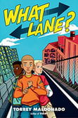What Lane? What Lane?