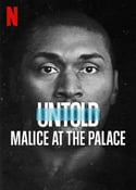 Untold Malice at the Palace