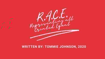 R.A.C.E. written by Tommie Johnson