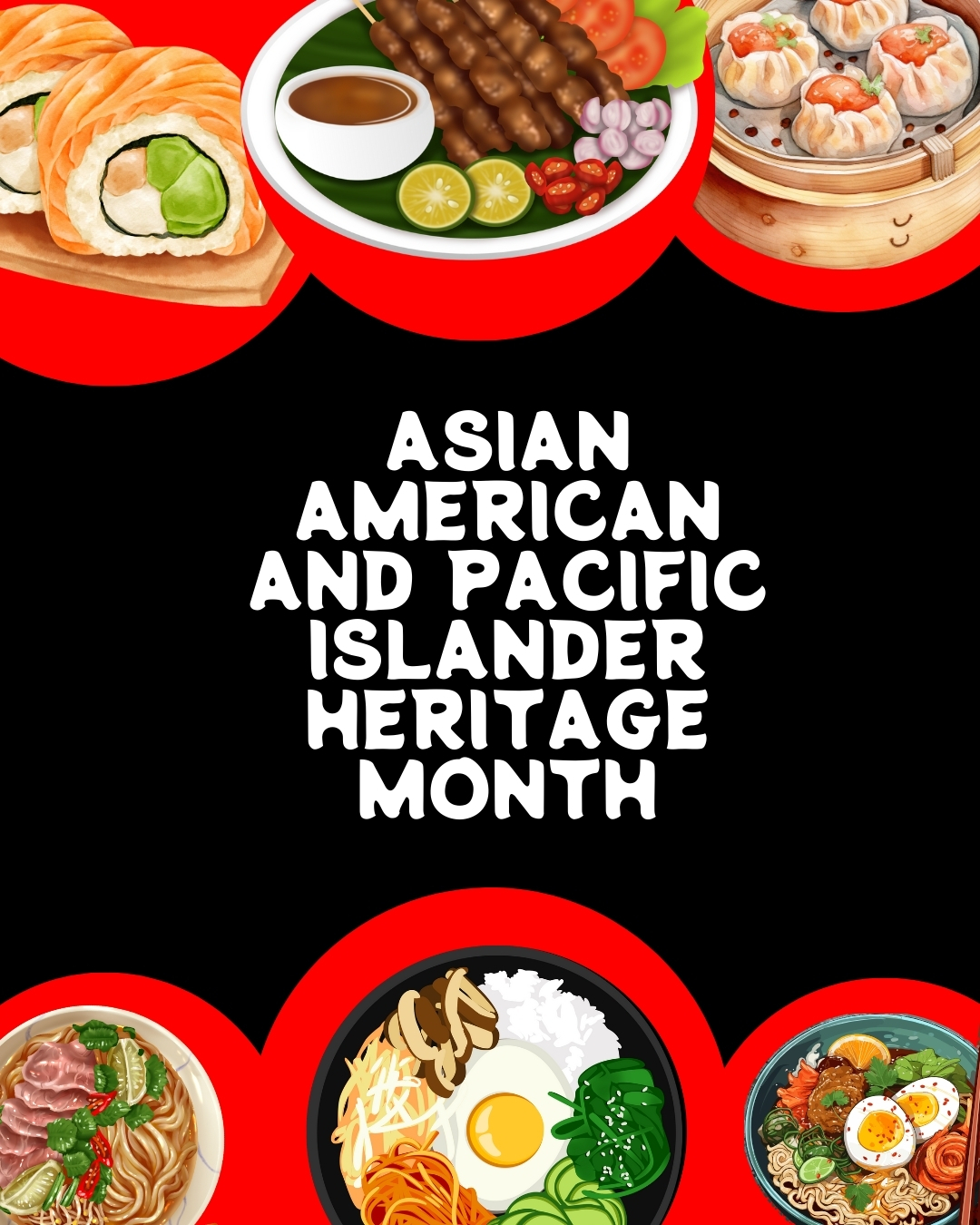AAPI Heritage Month: A Celebration of Culture, Community, and Flavor
