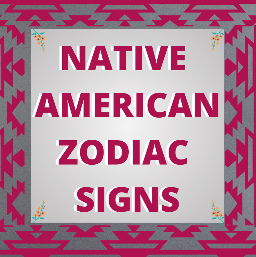 Native American Zodiac Signs